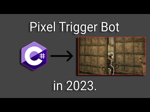 OverPowered C# .NET Pixel Trigger Bot (Tutorial)