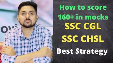 How to score 160+ in SSC CGL and CHSL mocks | CGL 2020 | CHSL 2020