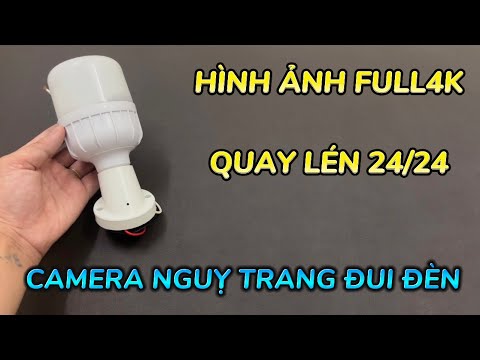 Camera Ngụy Trang Đui Đèn Mẫu Mới 2023 , Đui Đèn Gắn Camera Giấu Kín Wifi Full4K Xem Trên Điện Thoại
