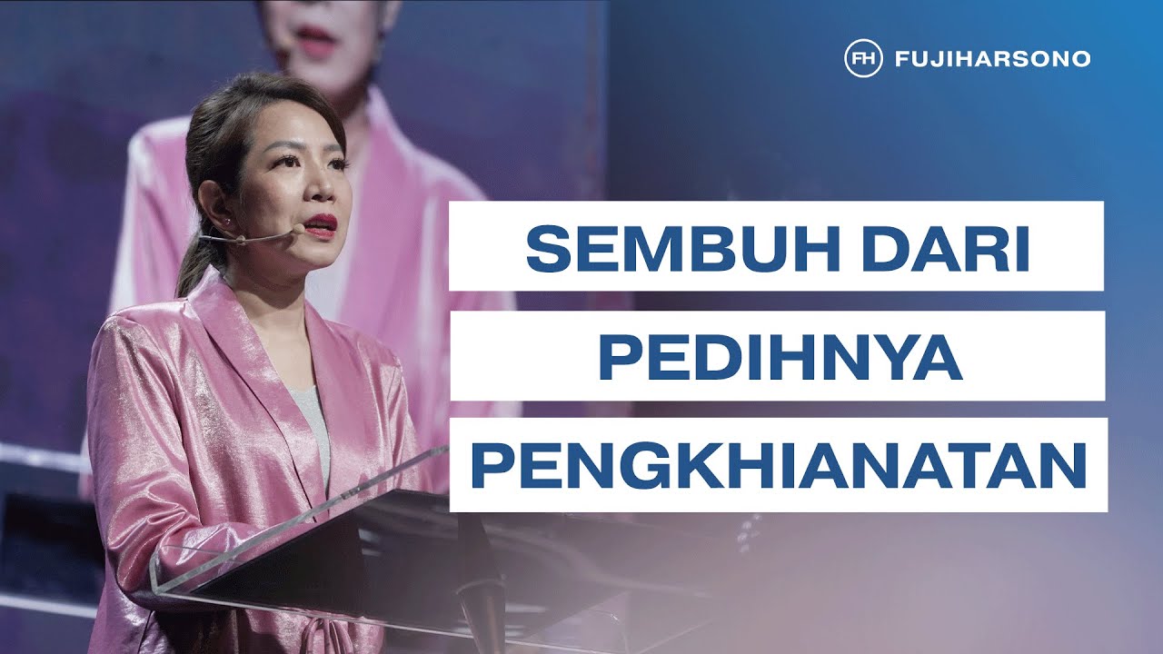 SEMBUH DARI PEDIHNYA PENGKHIANATAN - Magdalena Christina - Official Khotbah