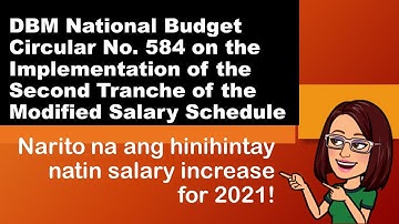 SALARY INCREASE FOR 2021 IMPLEMENTED NA UNDER DBM CIRCULAR NO. 584