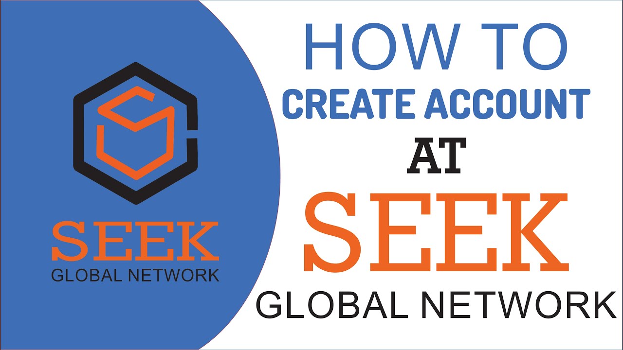 How to Create Account at Seek Global Network | How to Work In Seek ...
