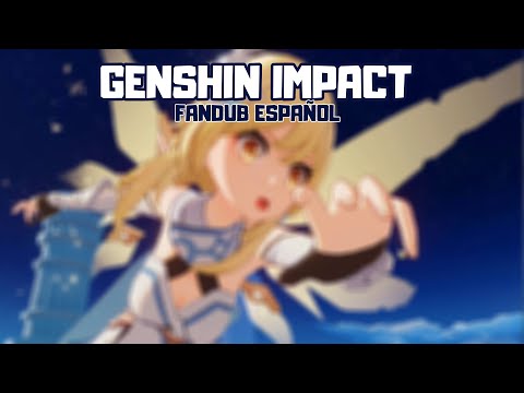 Genshin Impact Fandub español - Demo Lumine