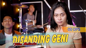 Disanding Geni - Filla Melinda // Koplo