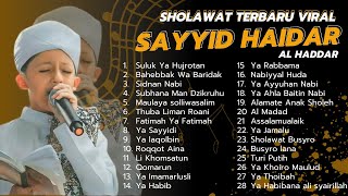 TERBARU KUMPULAN SUARA EMAS!!! SAYYID HAIDAR AL HADDAR| SHOLAWAT VIRAL DITIKTOK