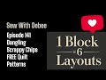141 Dangling Scrappy Potato Chip Block with 6 Quilt Layouts #diy #sewingtips #potatochips #quilting