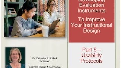 Developing Evaluation Instruments - Part 5 Usability