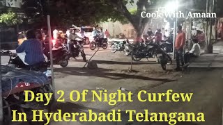2nd Day Of Night Curfew In Hyderabad Telangana ! Night Curfew ! Lockdown !