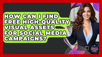 How Can I Find Free High-quality Visual Assets For Social Media Campaigns? - Graphic Design Nerd