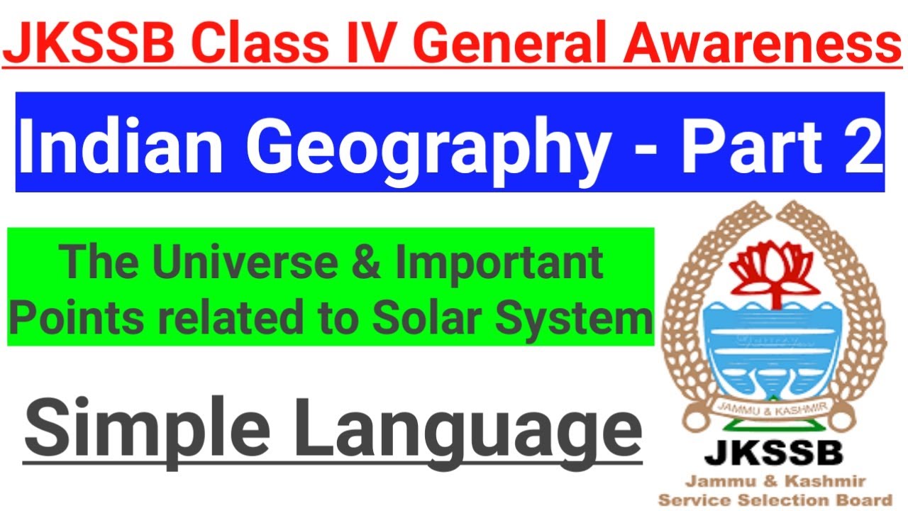 The Universe & Important terms related to Our Solar System || Geography part 2 // JKSSB Class IV 🔥🔥