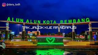 Demi koe alun alun Rembang