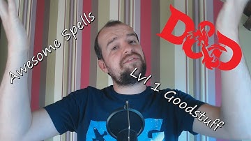 Easily overlooked lvl 1 spells in D&D 5e