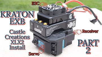 Arrma Kraton EXB Electronics Install, Part 2 ESC!!!