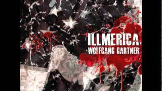 Wolfgang Gartner- Illmerica