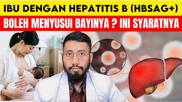Ibu HBsAg Positif (Hepatitis B) Boleh Menyusui? Boleh kok tapi ada syaratnya ! Kupas Fakta & Mitos