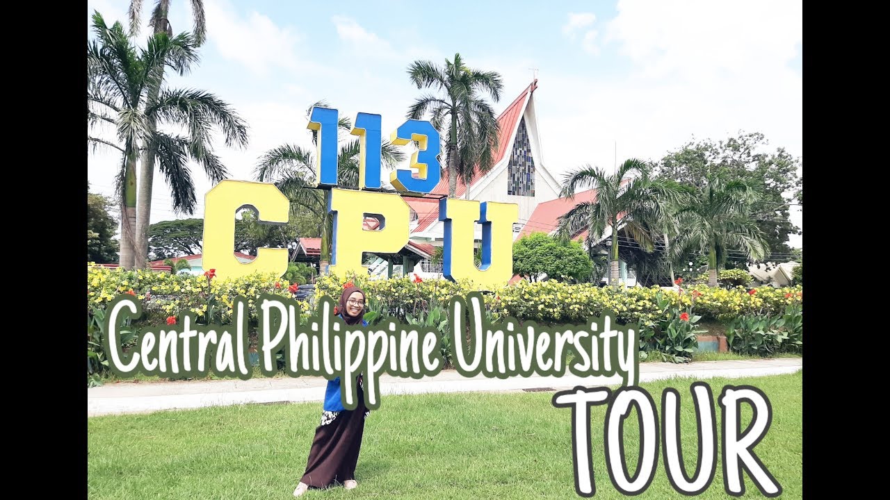 Central Philippine University Tour YouTube