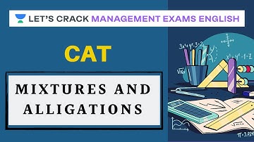 Mixtures and Alligations I Quants | CAT/MBA I Arjun Prasad