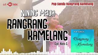 Nining Meida - Rangrang Kamelang ( Official Audio )