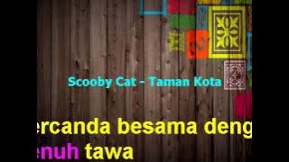 Scooby cat - Taman kota with Lirick KARAOKE