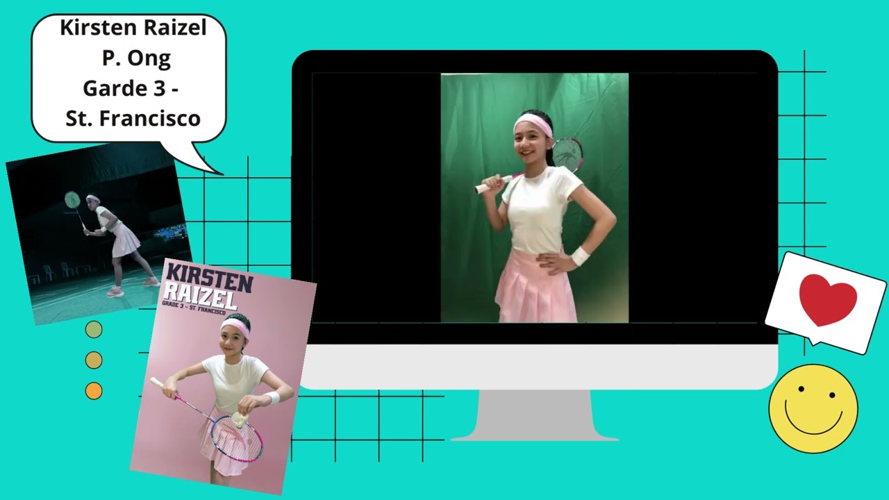 Grade 3 St  Francisco: Kirtsten Raizel Ong (VIRTUAL E-NTRAMURALS 2021-2022)