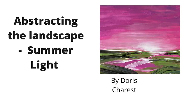 Doris Charest Art: Abstracting the landscape - Sum...