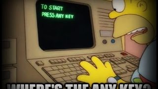 To Start Press Anykey (Simpsons Remix)