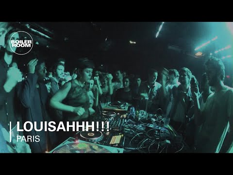 LOUISAHHH!!! Boiler Room Paris DJ Set