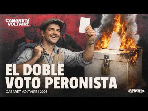The Peronist INVENTION to DESTROY liberal democracy - Cabaret Voltaire