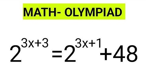 Solving Exponential Equations: Math Olympiad Challenge|@ShittuMathematicsClass01