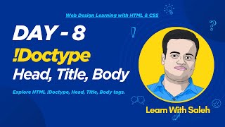 Day 8: HTML Structure Explained | DOCTYPE, Head, Title & Body Tags in HTML