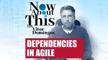 NAT: Dependencies in Agile