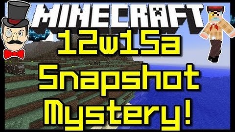 Minecraft 12w15a SNAPSHOT Out Now ! Mystery Secrets !