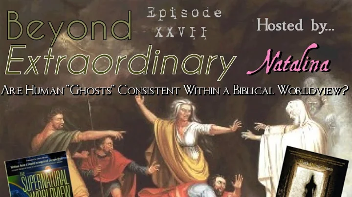 Are Human Ghosts Consistent Within a Biblical Worl...