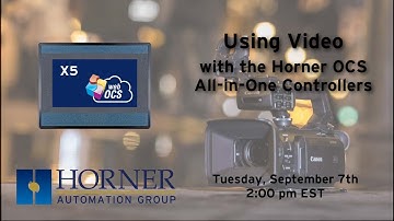 Using Video with the Horner OCS All-in-One Controllers