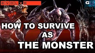 Evolve - How to Survive as the Monster