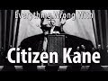 Everything Wrong With Citizen Kane
