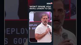 ‘We Know Your Past’: Rahul Gandhi’s Direct Message to CEC Gyanesh Kumar | N18S #shorts