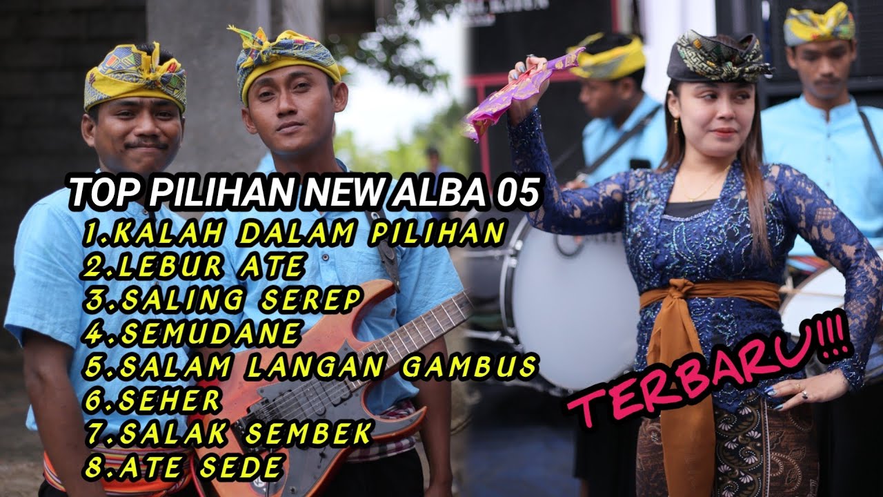TOP MP3 NEW ALBA 05 KALAH DALAM PILIHAN - LEBUR ATE TERBARU VERSI GHAZALI
