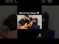 Ninecoreneil riffoftheweek evh evhgear guitar guitarist