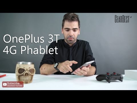 Gearbest Review: OnePlus 3T 4G Phablet - Gearbest.com