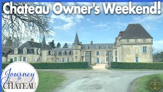 A Chateau Owner's Weekend at Chateau de Laland @TheChateauDiaries - Journey to the Château, Ep. 186