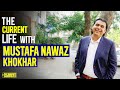 Mustafa Nawaz Khokhar | The Current Life