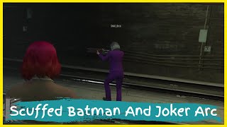 Scuffed Batman And Joker Arc | Grand Theft Auto V