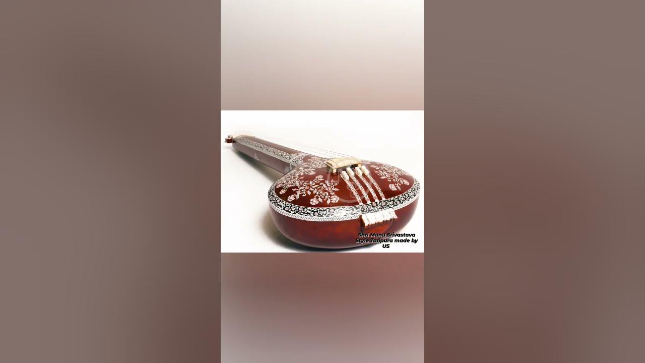 Shri Manu Srivastava Style Tanpura made by us.tanpura 
