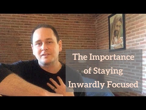 The Importance of Staying Inwardly Focused — Erik Archbold, A Course in Miracles