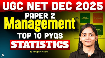 UGC NET Management | UGC NET Management TOP 10 PYQs Statistics By Kanupriya Ma