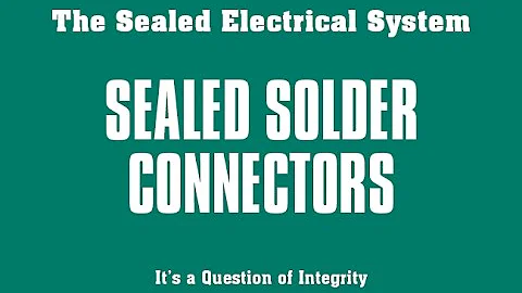 Sealed Solder Connectors