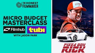 How to crack Film Hub and Tubi - Micro Budget Movie Masterclass with Jason Park