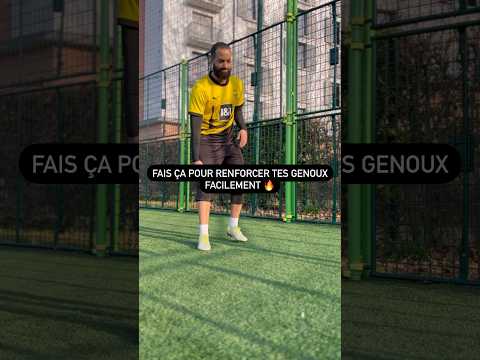 Renforce tes genoux