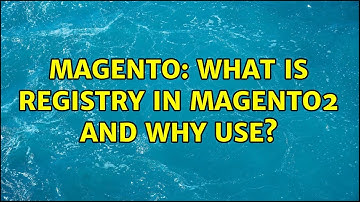 Magento: What is Registry in Magento2 and Why use? (2 Solutions!!)